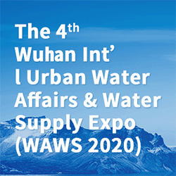 The 4th Wuhan Int’l Pump Valve, Pipeline & Water Treatment Expo(WTE2020)